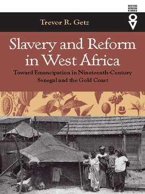 cover image of Slavery and Reform in West Africa